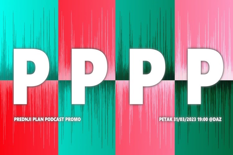 DAZ - Prednji Plan Podcast 