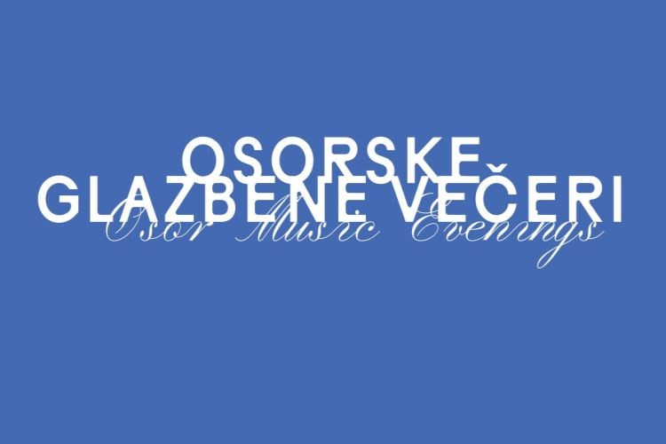 Osorske glazbene večeri od 20. srpnja do 23. kolovoza
