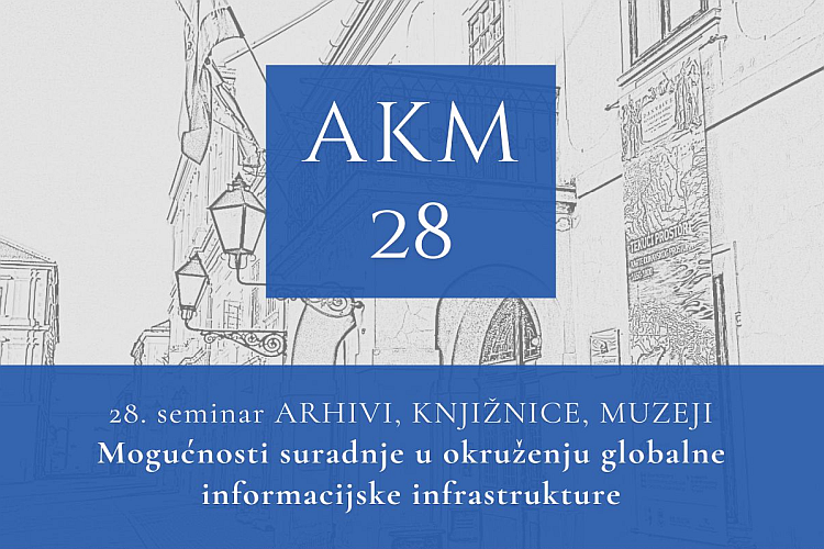 28. seminar Arhivi, Knjižnice, Muzeji (AKM) održava se u Osijeku