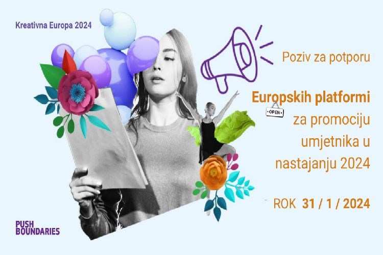 Kreativna Europa: Potpora za Europske platforme za promociju umjetnika u nastajanju 2024. (Rok: 31.1.2024.)