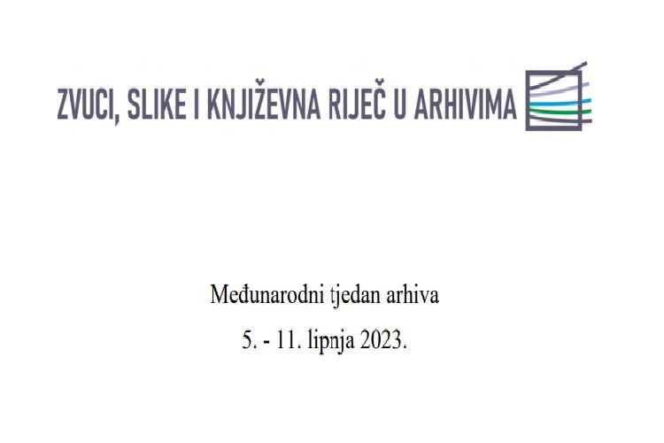 Međunarodni tjedan arhiva od 5. do 11. lipnja