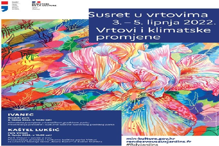 Susret u vrtovima / Rendez-vous aux jardins 2022. - Vrtovi i klimatske promjene