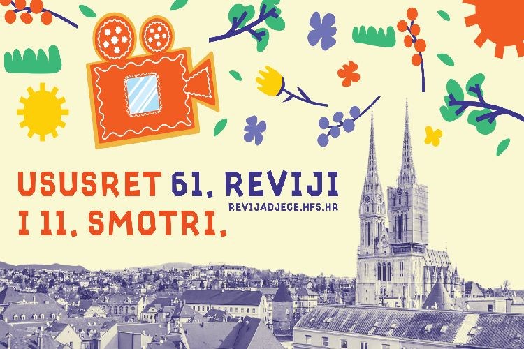 61. Revija hrvatskog filmskog stvaralaštva djece i 11. Smotra hrvatskog školskog filma