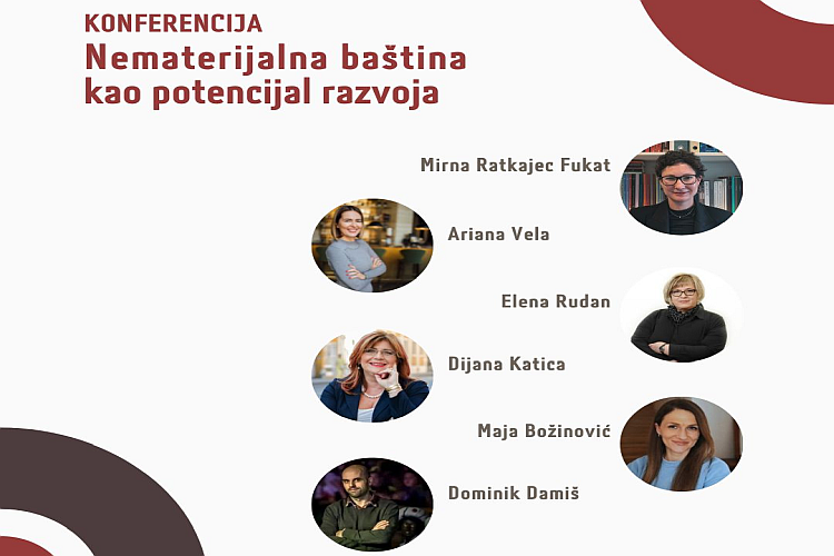 Financiranje, investiranje i održivost projekata kulturne baštine teme su treće konferencije 'Nematerijalna baština kao potencijal razvoja'	