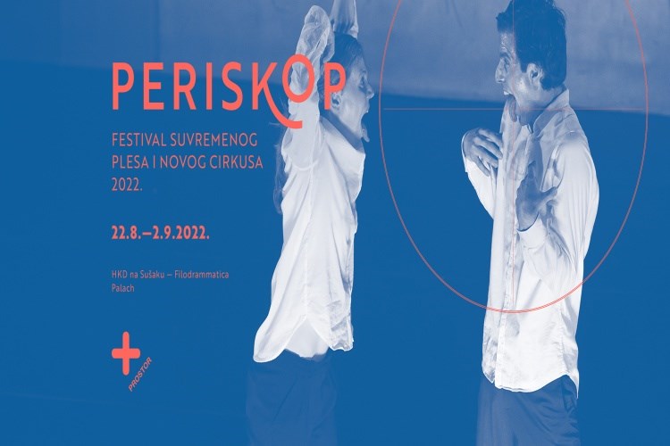 7. Periskop - festival suvremenog plesa i novog cirkusa u Rijeci