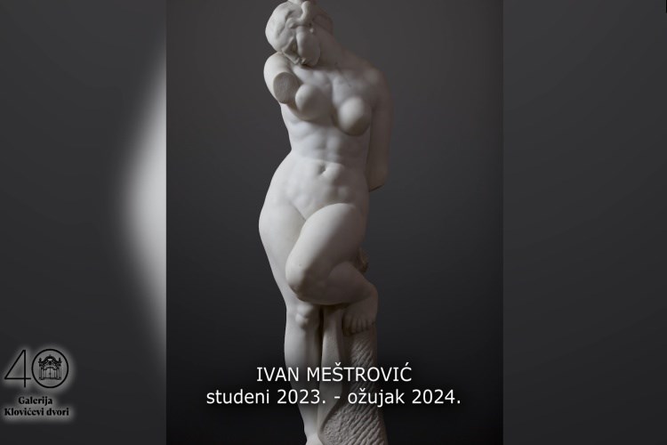 Velika izložba Ivana Meštrovića u Galeriji Klovićevi dvori do 3. ožujka