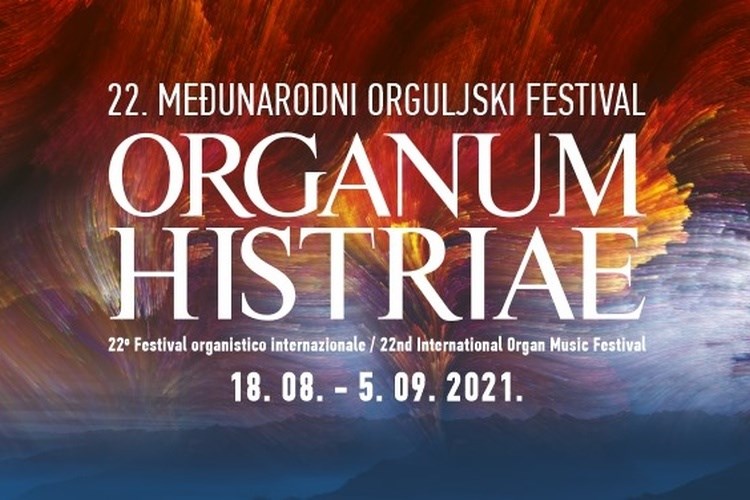 22. Međunarodni orguljski festival Organum Histriae