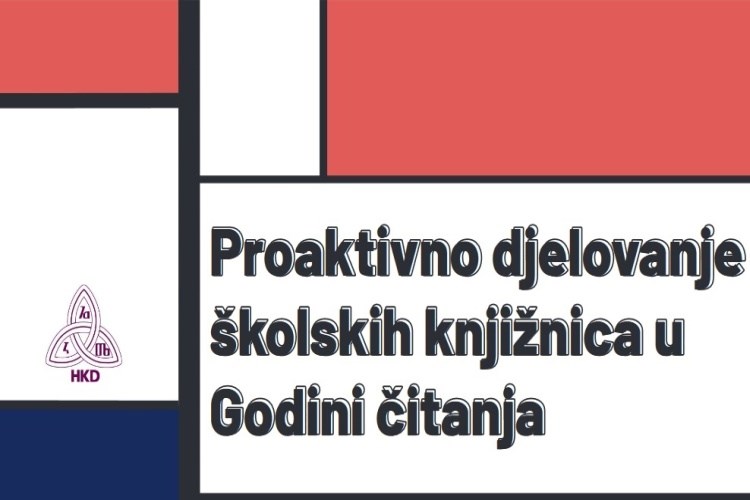 Zbornik radova 'Proaktivno djelovanje školskih knjižnica u Godini čitanja' dostupan online