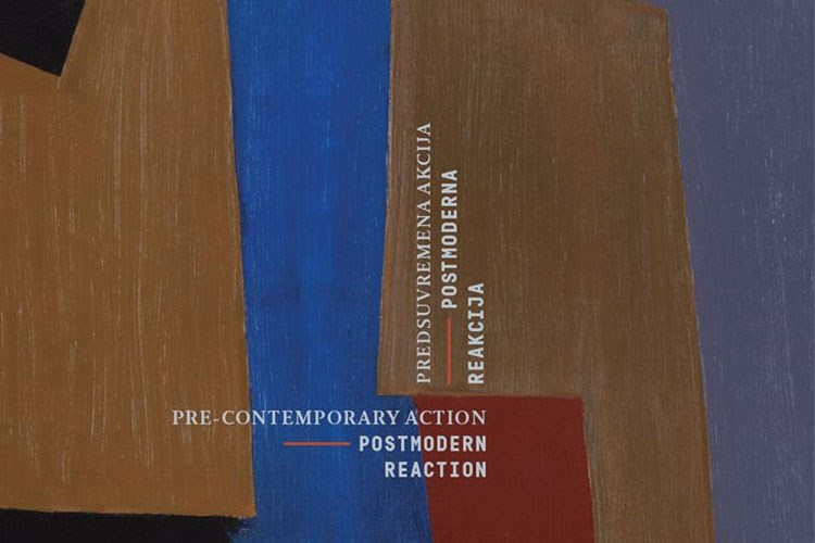 Izložba 'Predsuvremena akcija - postmoderna reakcija'